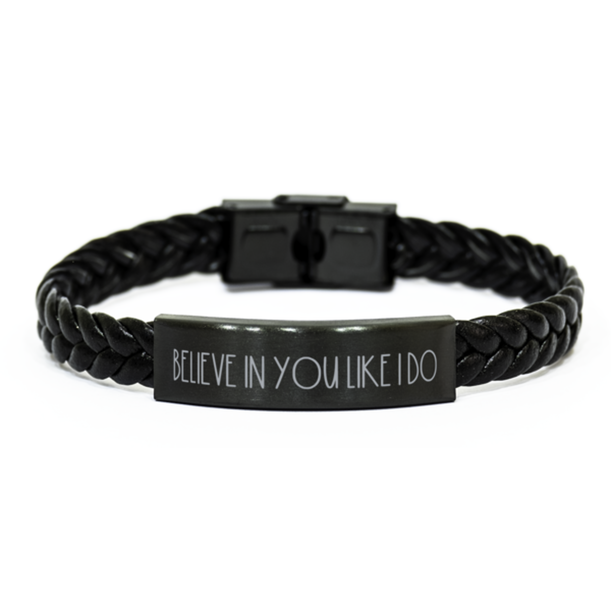 Believe In You Like I Do Bracelet, Inspirational Bracelet, Birthday Gift, Braided Leather Bracelet, Gift For Inspiration