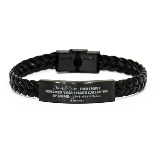 Isaiah 43:1, Do Not Fear For I Have Redeemed You, Engraved Bible Verse Bracelet, Scripture Christian Gift, Braided Leather Bracelet