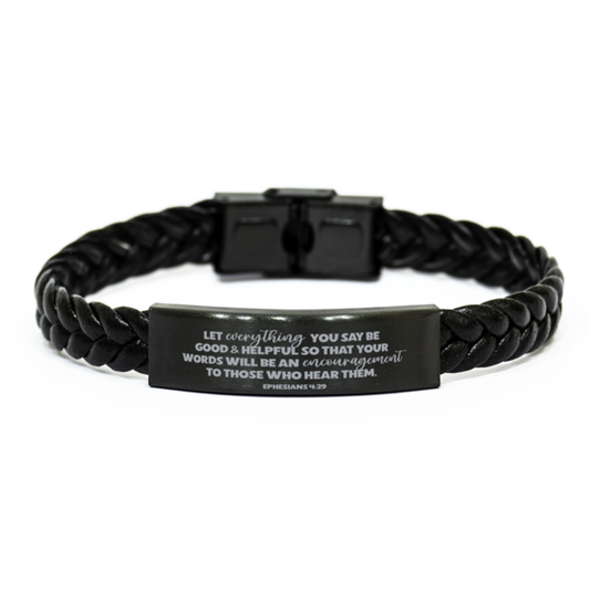 Ephesians 4:29, Let Everything You Say Be Good and Helpful Bracelet, Engraved Bible Verse Christian Gift, Braided Leather Bracelet