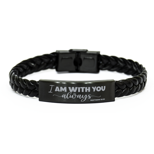 Matthew 28:20, I Am With You Always Bracelet, Engraved Bible Verse, Going Away to College Gift, Military Gift, Braided Leather Bracelet