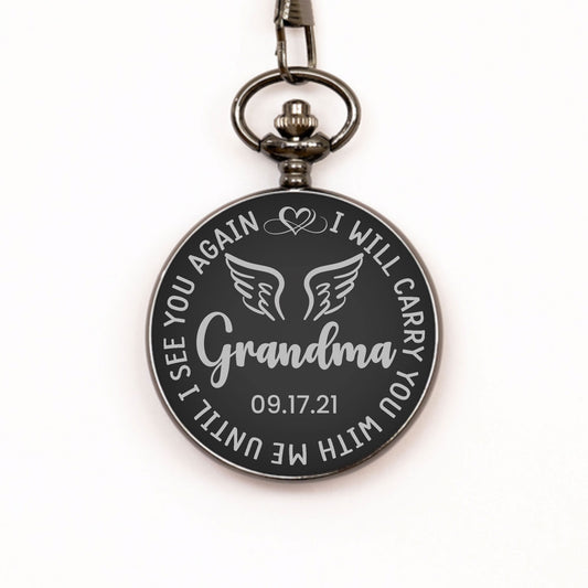 I Will Carry You With Me Watch, Personalized Grandma Memorial Gift, In Memory Gift, Pocket Watch, Loss Of Grandma, Sympathy Gifts