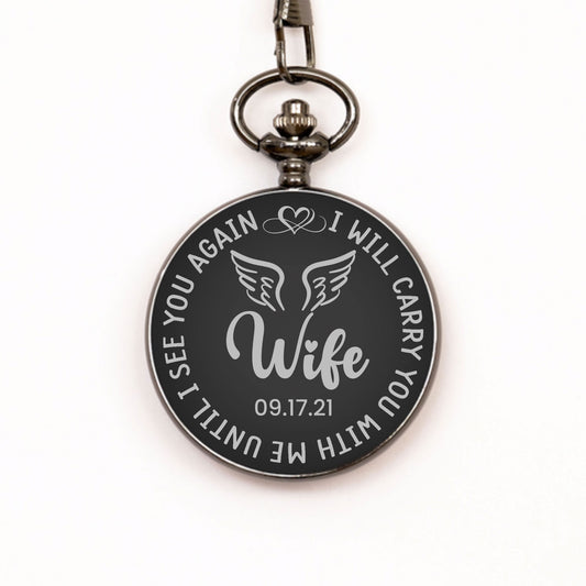 I Will Carry You With Me Watch, Personalized Wife Memorial Gift, In Memory Gift, Pocket Watch, Loss Of Wife, Sympathy Gifts