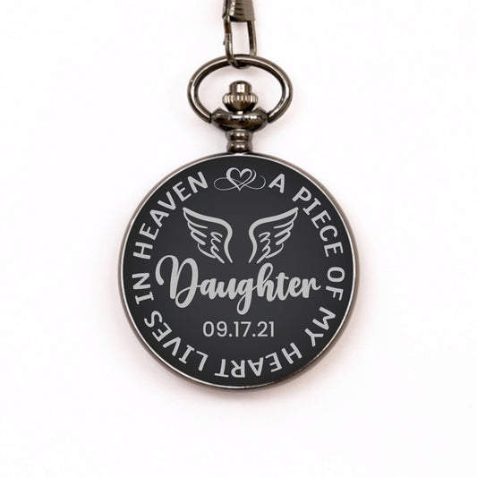 A Piece Of My Heart Lives In Heaven Watch, Personalized Daughter Memorial Gift, In Memory Gift, Pocket Watch, Loss Of Daughter, Remembrance