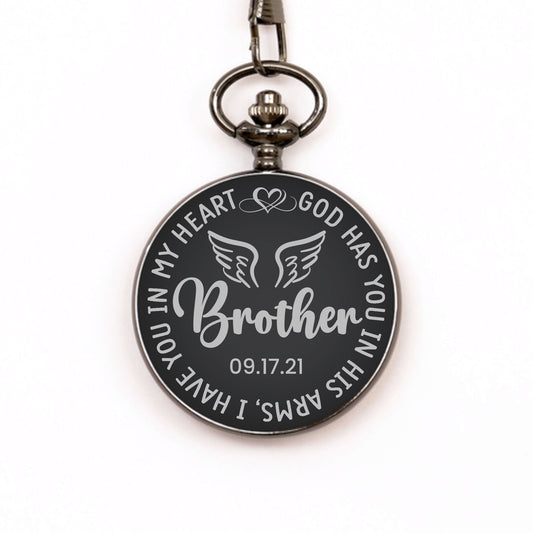 God Has You In His Arms Watch, Personalized Brother Memorial Gift, In Memory Gift, Pocket Watch, Loss Of Brother, Sympathy Gifts