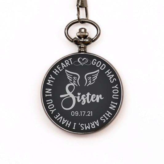 God Has You In His Arms Watch, Personalized Sister Memorial Gift, In Memory Gift, Pocket Watch, Loss Of Sister, Sympathy Gifts