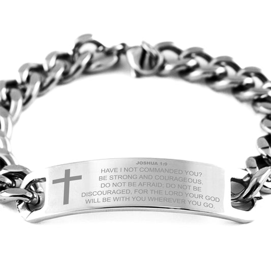 Joshua 1:9 Bracelet, Be Strong And Courageous, Bible Verse Bracelet, Stainless Steel Cuban Chain Bracelet, Gift