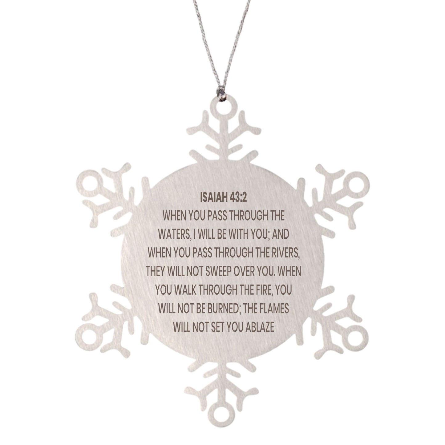 Isaiah 43:2 Ornament, Bible Verse Ornament, Christmas Ornament, Christmas Gift, Snowflake Ornament